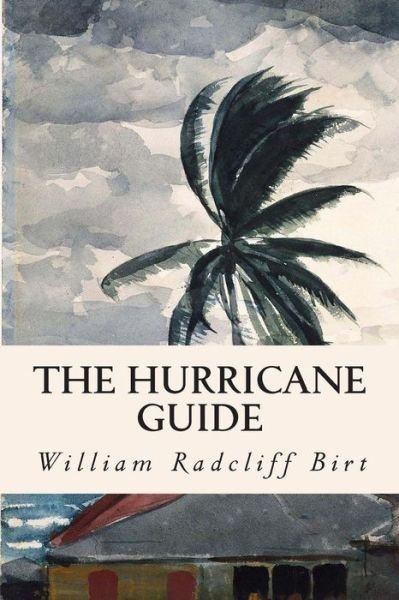Cover for William Radcliff Birt · The Hurricane Guide (Paperback Book) (2015)