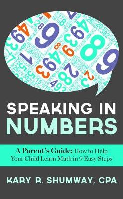 Cover for Kary R Shumway · Speaking in Numbers (Paperback Book) (2015)