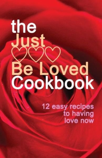 Cover for MVXX Amillivn · Just BE LOVED CookBook (Paperback Book) (2016)