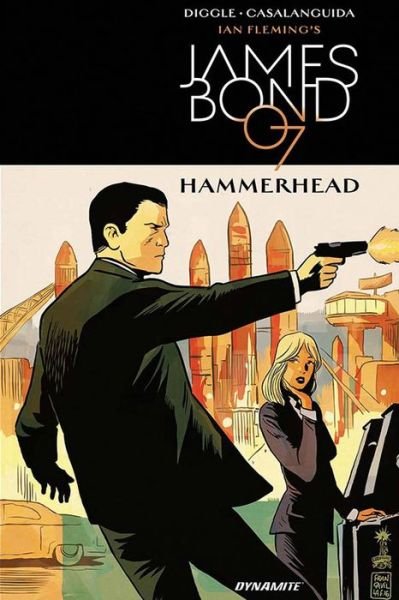 Cover for Andy Diggle · James Bond: Hammerhead (Hardcover Book) (2017)