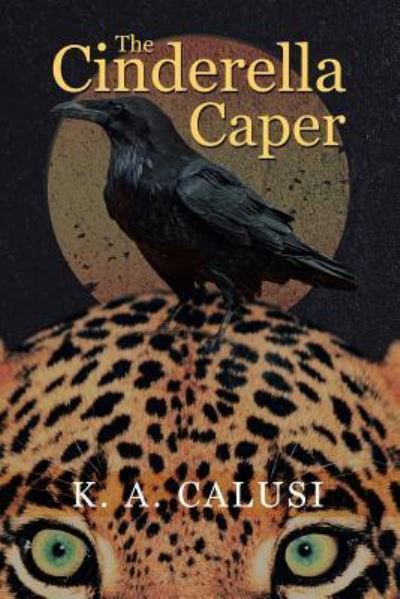 Cover for K a Calusi · The Cinderella Caper (Paperback Book) (2017)