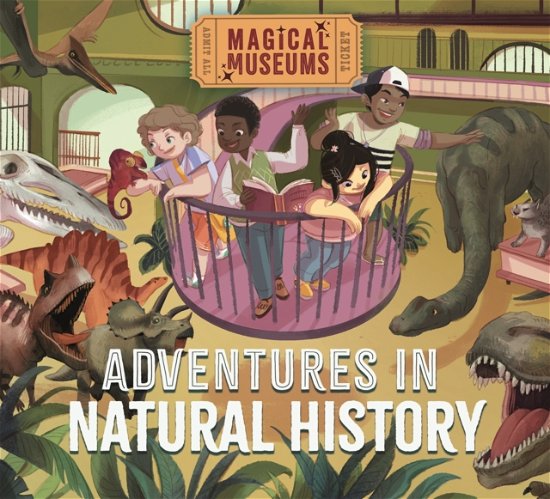 Cover for Ben Hubbard · Magical Museums: Adventures in Natural History - Magical Museums (Gebundenes Buch) (2024)