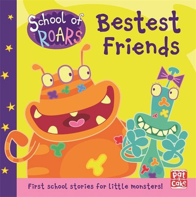 Cover for Pat-a-Cake · School of Roars: Bestest Friends - School of Roars (Hardcover Book) (2019)