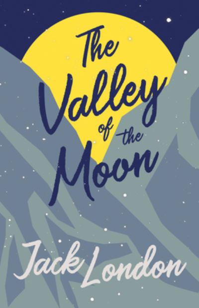 Cover for Jack London · The Valley of the Moon (Paperback Book) (2019)