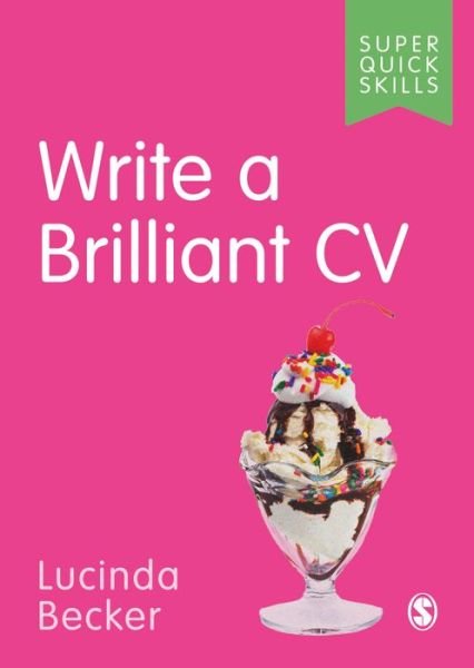 Cover for Lucinda Becker · Write a Brilliant CV - Super Quick Skills (Paperback Book) (2020)