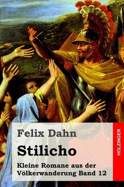 Cover for Felix Dahn · Stilicho (Paperback Book) (2016)