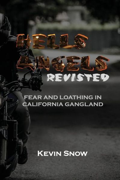 Cover for Kevin Snow · Hell's Angels Revisited (Paperback Book) (2016)