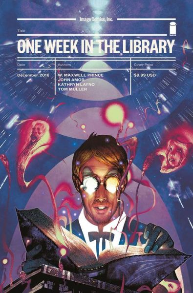 One Week in the Library - W.  Maxwell Prince - Books - Image Comics - 9781534300224 - December 13, 2016