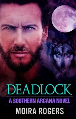 Cover for Moira Rogers · Deadlock (Paperback Book) (2016)