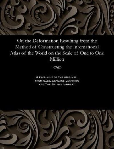 Cover for Lieut. J. Waterhouse · On the Deformation Resulting from the Method of Constructing the International Atlas of the World on the Scale of One to One Million (Paperback Book) (1912)