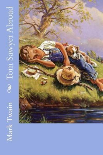 Cover for Abroad Mark Twain · Tom Sawyer Abroad Mark Twain (Paperback Book) (2017)