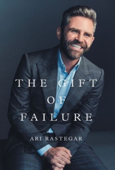 Cover for Ari Rastegar · Gift of Failure (Book) (2022)