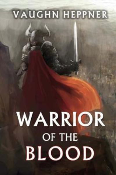 Cover for Vaughn Heppner · Warrior of the Blood (Paperback Book) (2017)