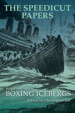 Cover for Christopher Joll · The Speedicut Papers Book 9 : Boxing Icebergs (Pocketbok) (2017)