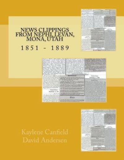 Cover for David Andersen · News Clippings from Nephi, Levan, Mona, Utah (Pocketbok) (2017)