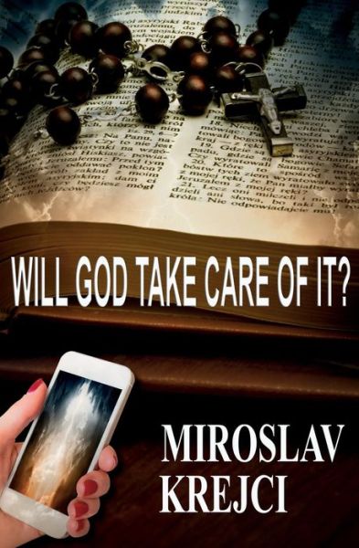 Cover for Miroslav Krejci · Will God Take Care of it? (Paperback Book) (2017)