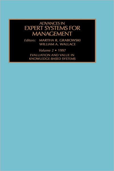 Adv in Expert Sys for Managemnt Vol 2 (Advances in Expert Systems for Management) - Grabowski M. R. - Bücher - Elsevier - 9781559387224 - 18. Dezember 1997