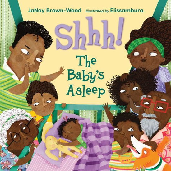 Cover for JaNay Brown-Wood · Shhh! The Baby's Asleep (Gebundenes Buch) (2021)