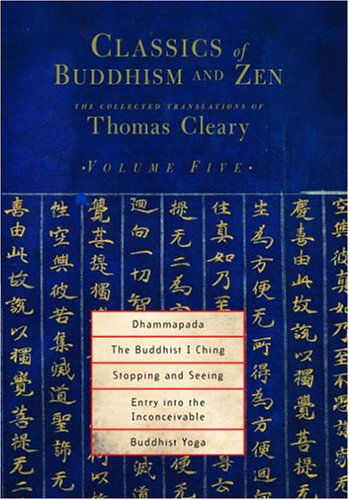 Cover for Thomas Cleary · Classics of Buddhism and Zen, Volume Five: The Collected Translations of Thomas Cleary - Classics of Buddhism and Zen (Paperback Book) (2005)