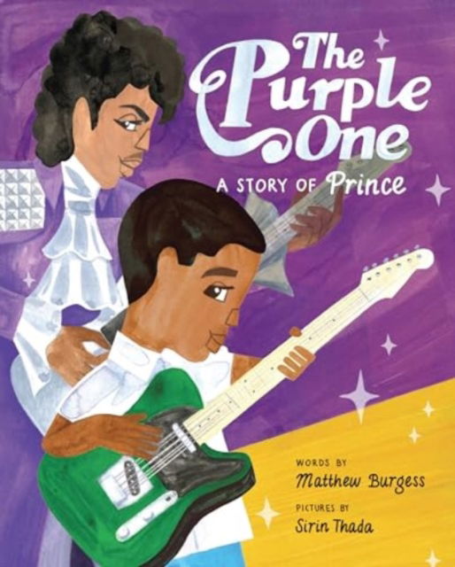 Cover for Matthew Burgess · The Purple One: A Story of Prince (Hardcover Book) (2024)