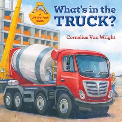 What's in the Truck? - Cornelius Van Wright - Books - Star Bright Books - 9781595729224 - July 7, 2022