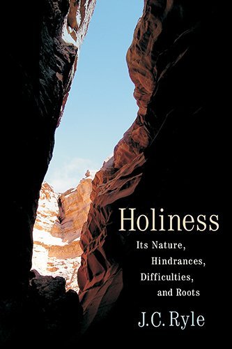 Cover for J. C. Ryle · Holiness: Its Nature, Hindrances, Difficulties, and Roots (Pocketbok) (2007)