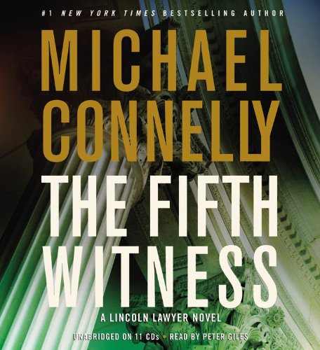 Cover for Michael Connelly · The Fifth Witness (Mickey Haller) (Audiobook (CD)) [Unabridged edition] (2011)