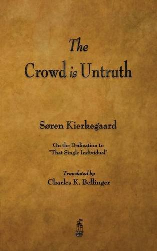Cover for Deceased Soren Kierkegaard · The Crowd Is Untruth (Taschenbuch) (2014)