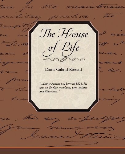 The House of Life - Dante Gabriel Rossetti - Books - Book Jungle - 9781605974224 - April 18, 2008