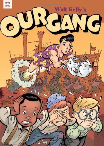 Cover for Walt Kelly · Our Gang: 1946-1947 (Vol. 4)  (Walt Kelly's Our Gang) (Pocketbok) (2010)