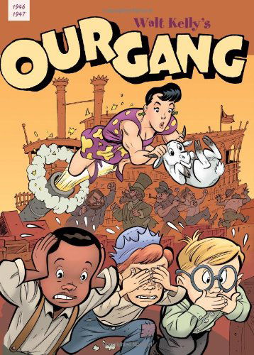 Our Gang: 1946-1947 (Vol. 4)  (Walt Kelly's Our Gang) - Walt Kelly - Livres - Fantagraphics - 9781606993224 - 25 mai 2010