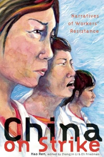 Cover for Zhongjin Li · China On Strike: Narratives of Worker's Resistance (Pocketbok) (2016)