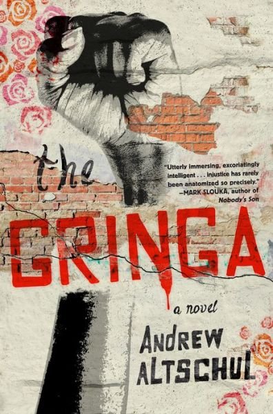 Cover for Andrew Altschul · The Gringa (Innbunden bok) (2020)