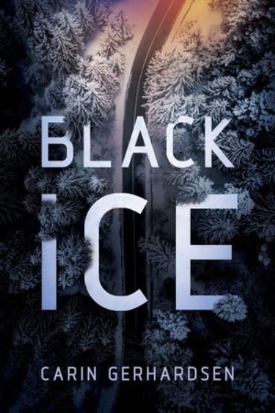 Cover for Carin Gerhardsen · Black Ice (Innbunden bok) (2021)