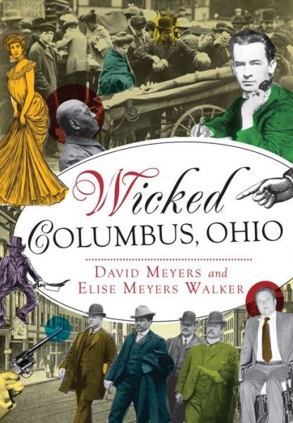 Cover for David Meyers · Wicked Columbus, Ohio (Paperback Book) (2015)