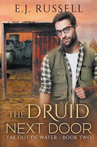 Cover for E.J. Russell · The Druid Next Door (Paperback Book) (2017)