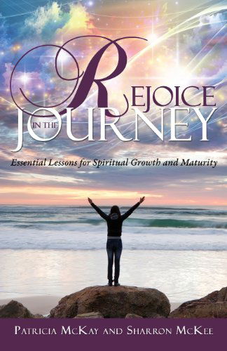 Cover for Sharron Mckee · Rejoice in the Journey (Paperback Book) (2013)