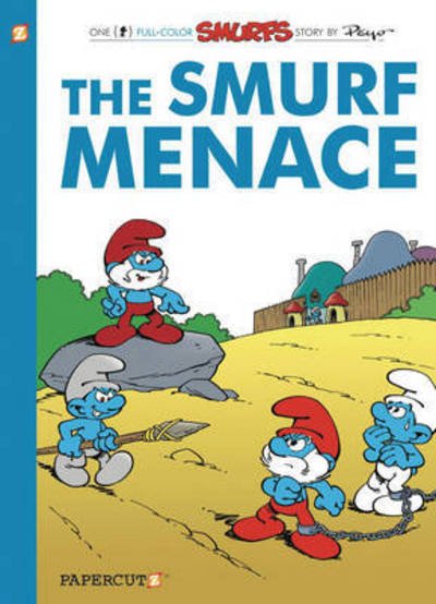 The Smurfs #22: The Smurf Menace - Peyo - Books - Papercutz - 9781629916224 - January 17, 2017