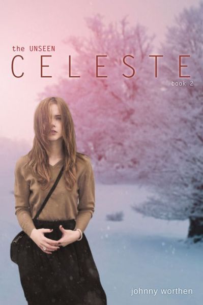 Cover for Johnny Worthen · Celeste: Book 2 (Paperback Book) (2015)