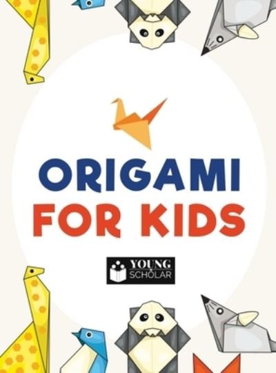 Cover for Ciparum LLC · Origami for Kids (Book) (2017)