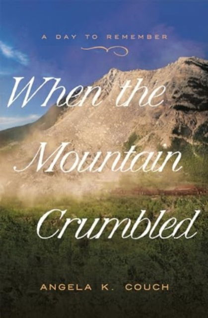 Cover for Angela K Crouch · When the Mountain Crumbled (Paperback Book) (2024)