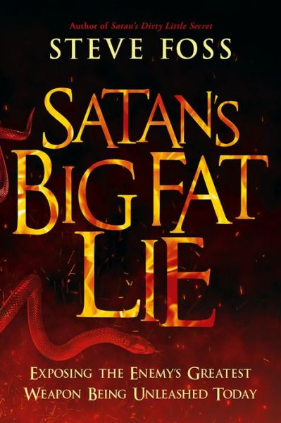 Cover for Steve Foss · Satan's Big Fat Lie (Paperback Book) (2022)