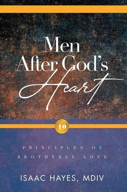 Cover for Mdiv Isaac Hayes · Men after God's Heart (Book) (2022)