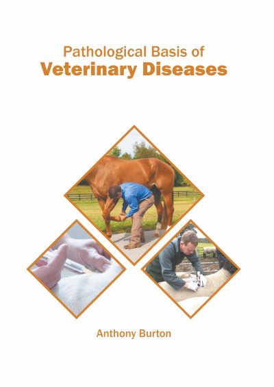 Cover for Anthony Burton · Pathological Basis of Veterinary Diseases (Inbunden Bok) (2022)