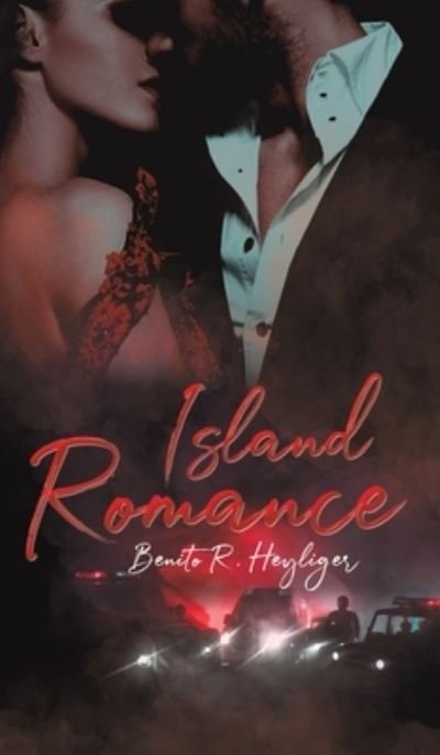 Cover for Benito R. Heyliger · Island Romance (Bok) (2022)