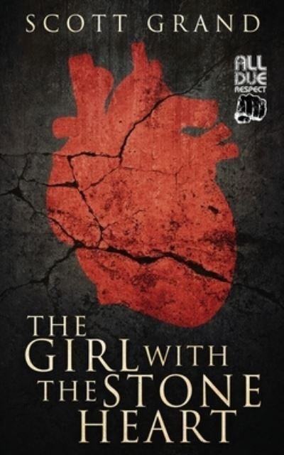 Cover for Scott Grand · The Girl with the Stone Heart (Paperback Bog) (2020)