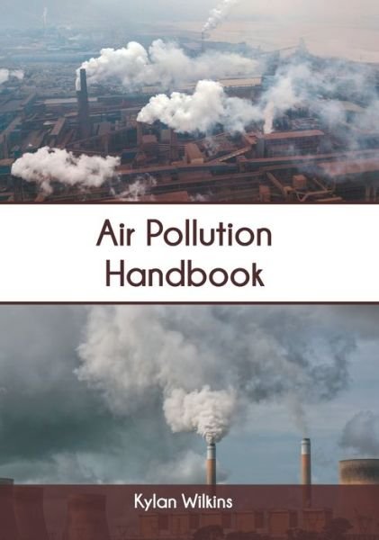 Cover for Kylan Wilkins · Air Pollution Handbook (Hardcover Book) (2020)