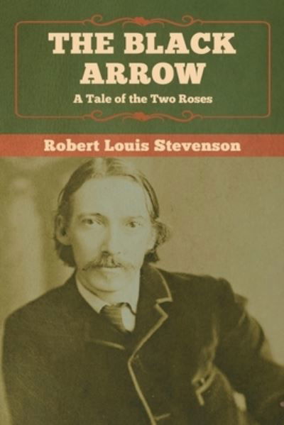 Cover for Robert Louis Stevenson · The Black Arrow (Pocketbok) (2020)