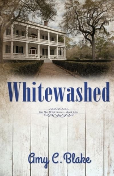 Cover for Amy C Blake · Whitewashed (Paperback Book) (2020)