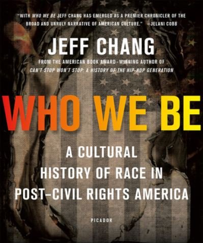 Cover for Jeff Chang · Who We Be (Hardcover Book) (2021)
